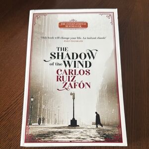 The Shadow of the Wind by Carlos Ruiz Zafón